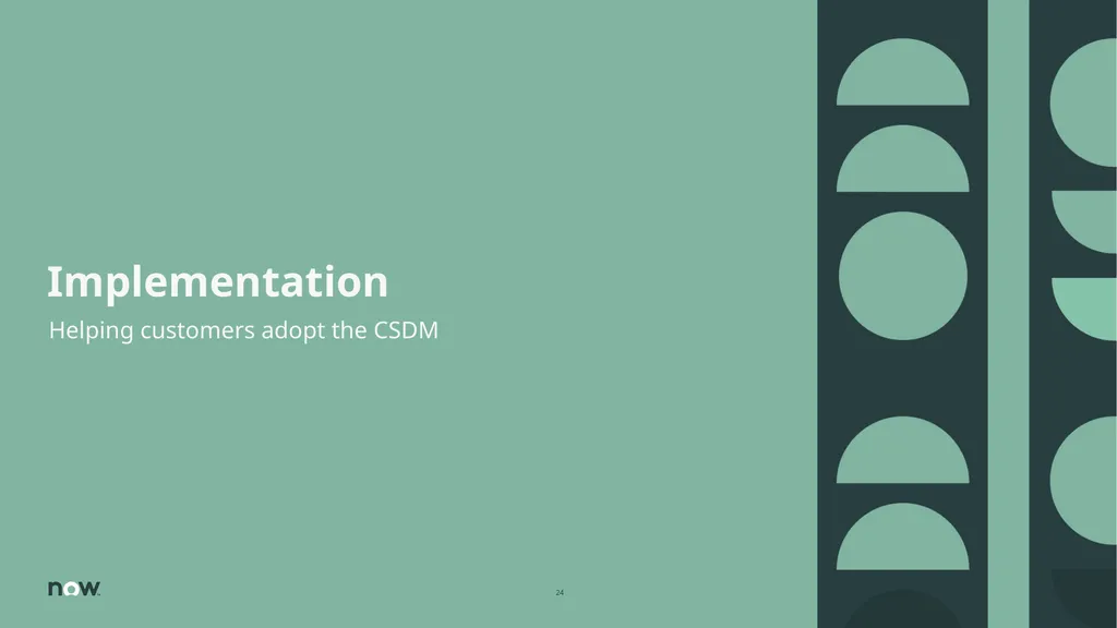 Value of CSDM, adoption, implementation The Common - slide 24 of 39