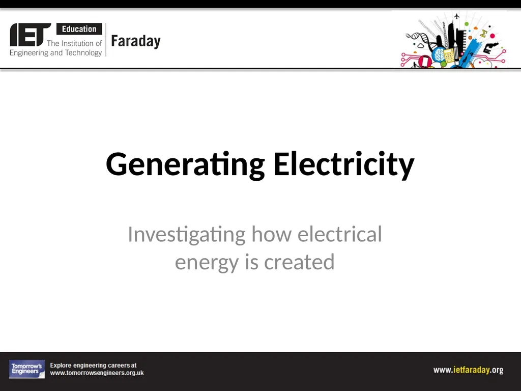 Generating Electricity Investigating how - slide 1 of 10