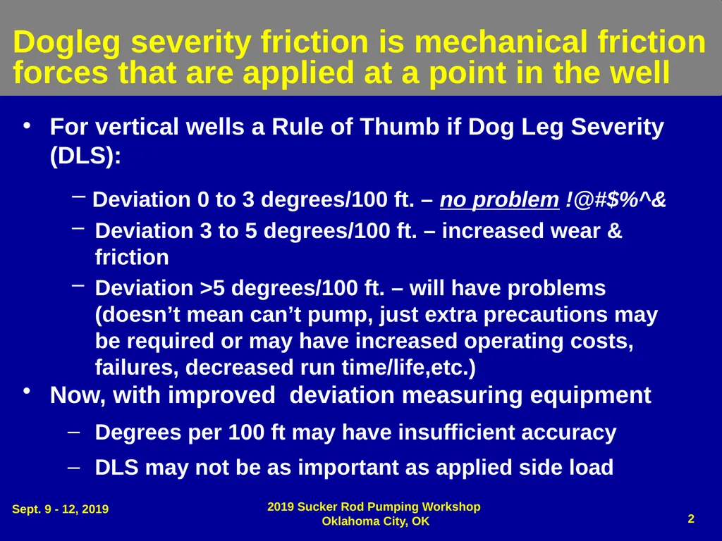 Dog Leg Severity (DLS) & Side Load (SL) - slide 3 of 32