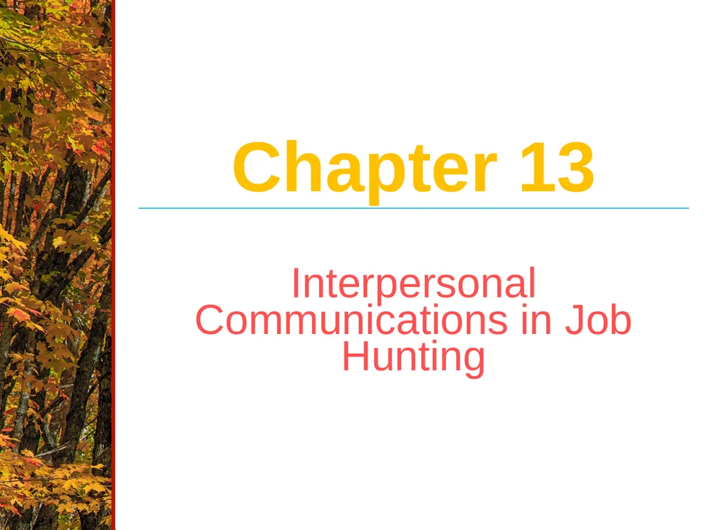 Interpersonal Communications in Job Hunting - slide 1 of 26