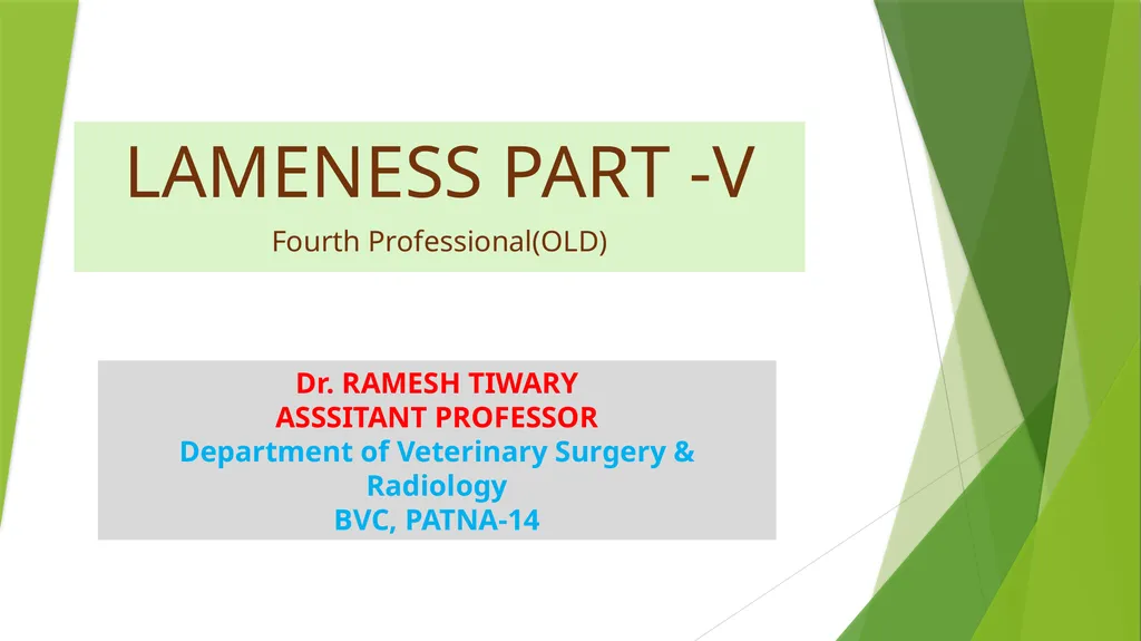 LAMENESS PART -V Fourth Professional(OLD) Dr. - slide 1 of 10