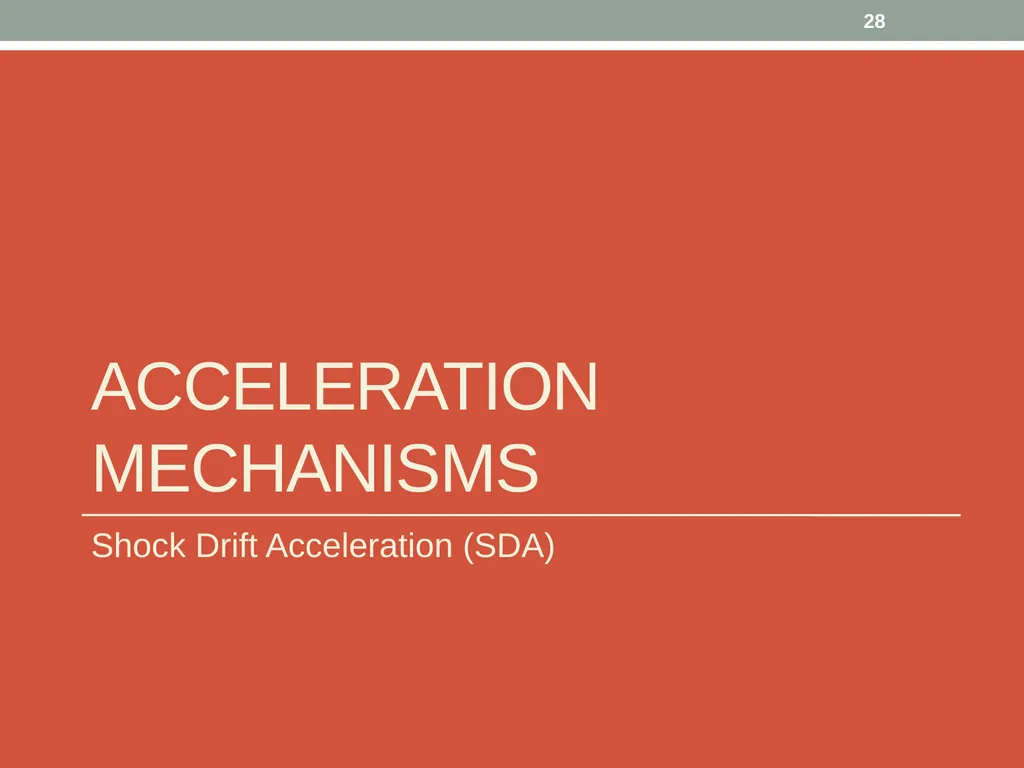PHY418 Particle Astrophysics Acceleration - slide 28 of 41