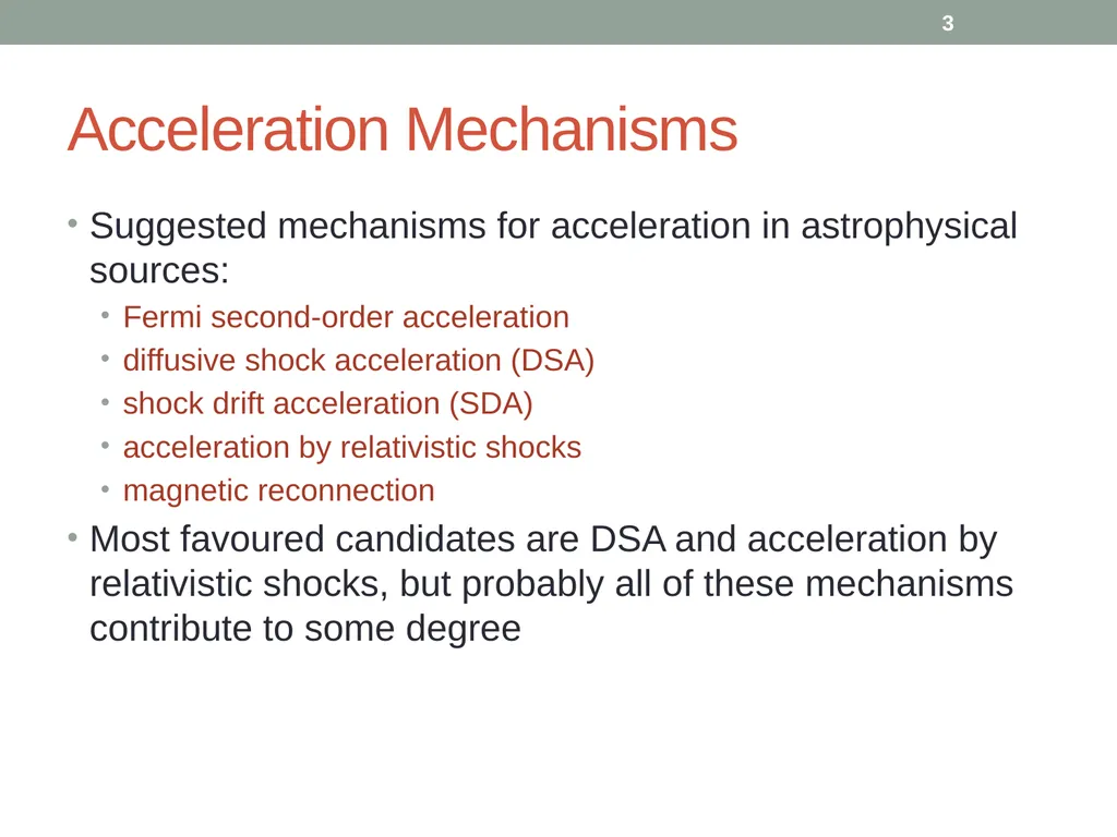 PHY418 Particle Astrophysics Acceleration - slide 3 of 41
