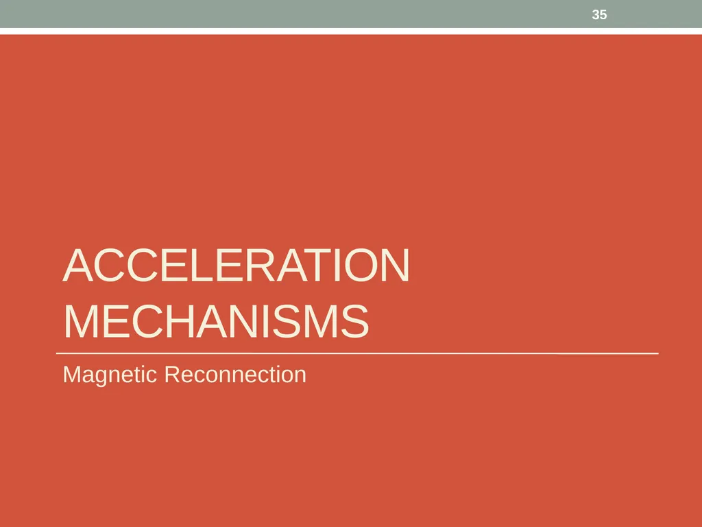 PHY418 Particle Astrophysics Acceleration - slide 35 of 41
