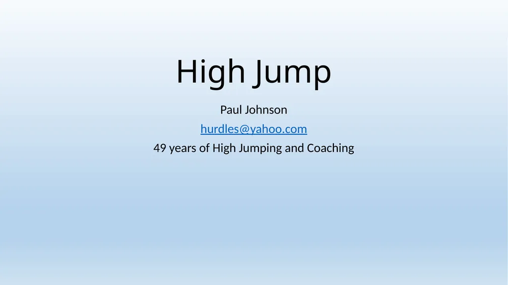 High Jump Paul Johnson hurdles@yahoo.com 49 years - slide 1 of 10