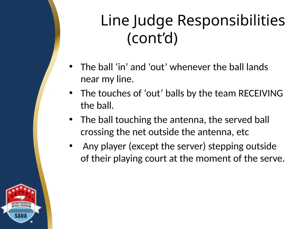 SAOA VOLLEYBALL LINE JUDGE TRAINING ©2014 Dwayne - slide 25 of 27