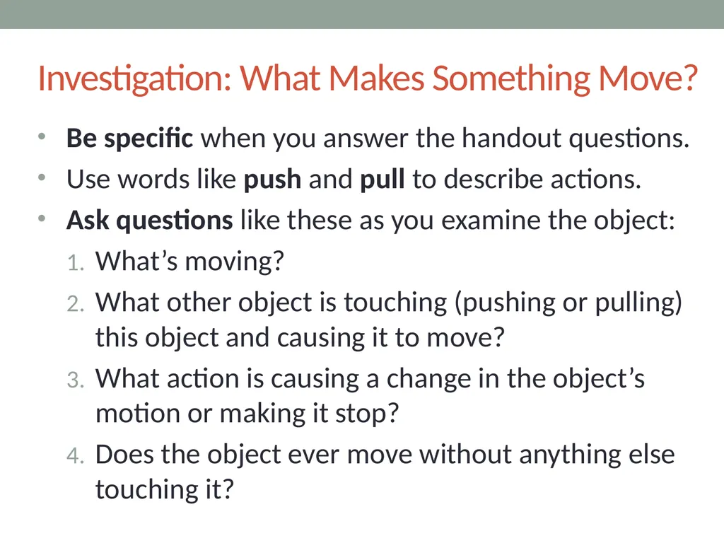 Forces Lesson 1a What Makes Something Start to - slide 6 of 10
