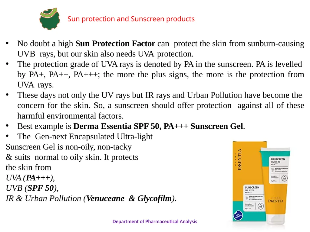 SUN PROTECTION AND SUNSCREEN PRODUCTS Department - slide 18 of 18