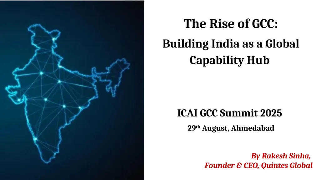 The Rise of GCC: Building India as a Global - slide 1 of 14