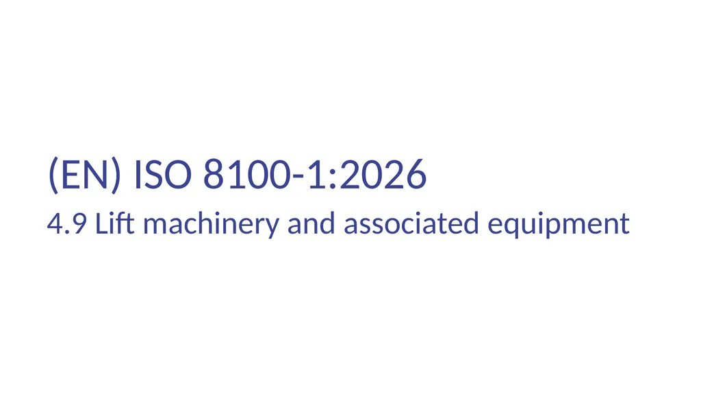 INTRODUCTION OF (EN) ISO 8100-1/2:2026 Main - slide 58 of 141