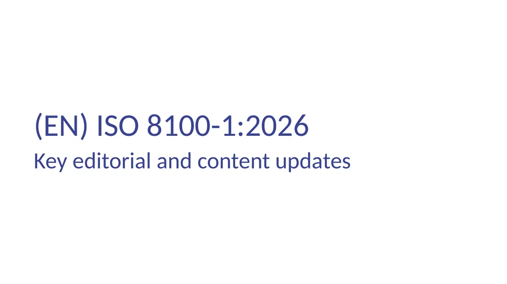 INTRODUCTION OF (EN) ISO 8100-1/2:2026 Main - slide 10 of 141