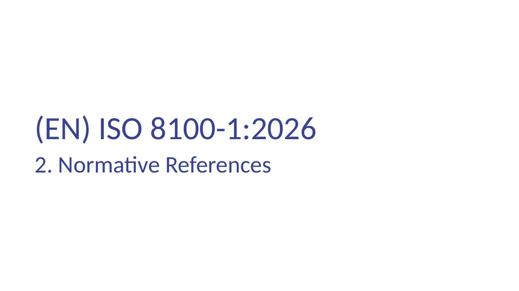 INTRODUCTION OF (EN) ISO 8100-1/2:2026 Main - slide 14 of 141