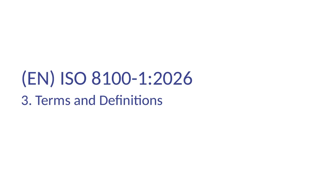 INTRODUCTION OF (EN) ISO 8100-1/2:2026 Main - slide 16 of 141