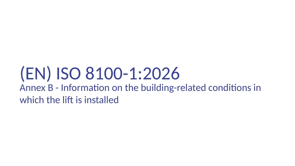 INTRODUCTION OF (EN) ISO 8100-1/2:2026 Main - slide 111 of 141