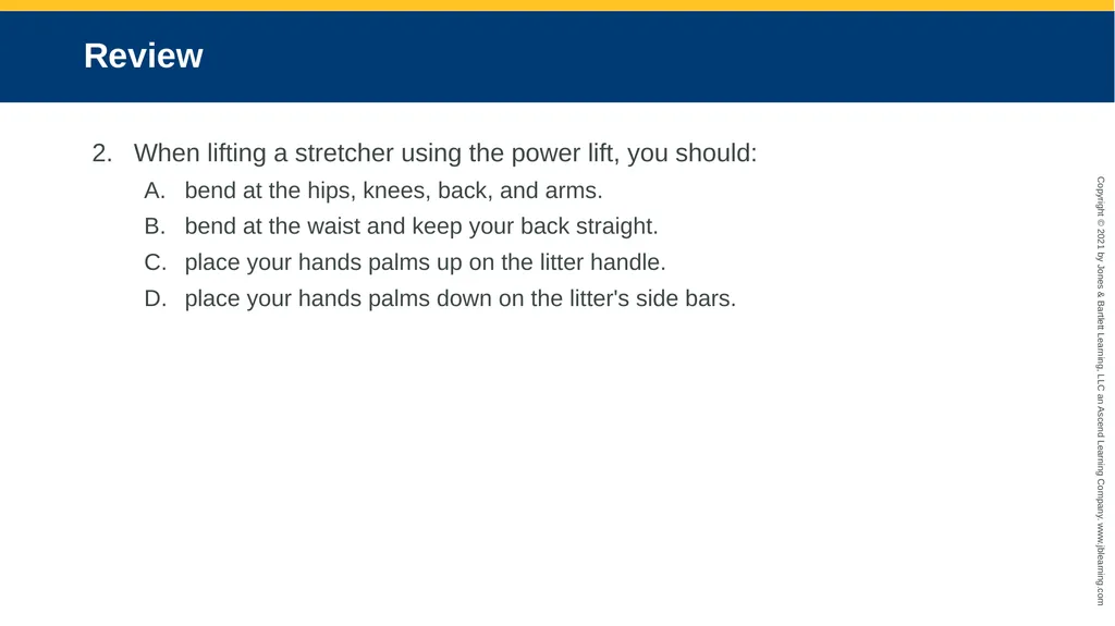 CHAPTER 8 Lifting and Moving Patients National EMS - slide 75 of 101