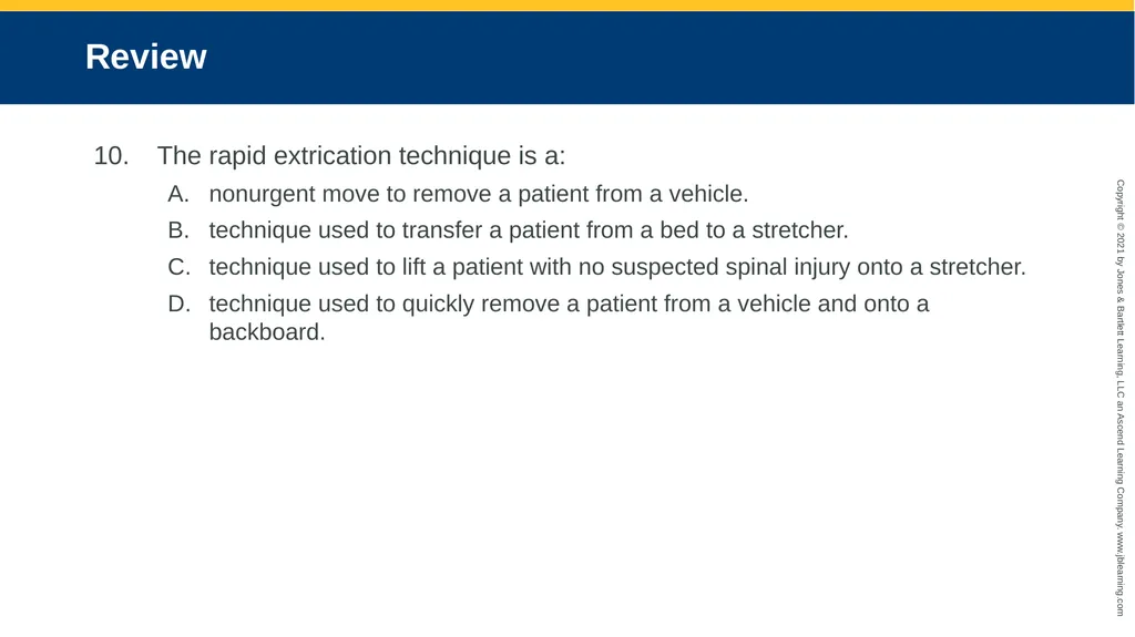 CHAPTER 8 Lifting and Moving Patients National EMS - slide 99 of 101