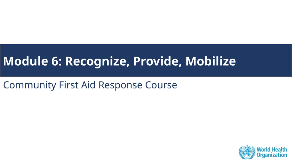 Module 6: Recognize, Provide, Mobilize Community - slide 1 of 37