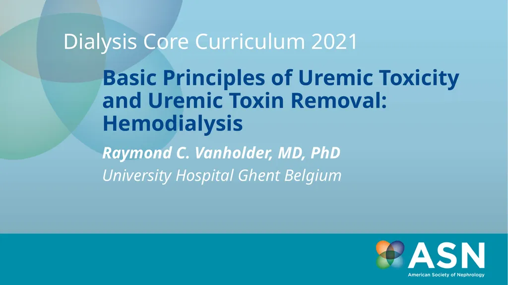 Basic Principles of Uremic Toxicity and Uremic - slide 1 of 20