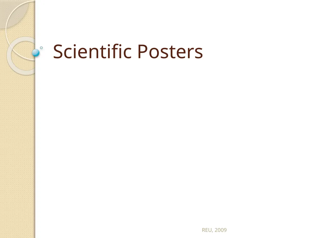 Scientific Posters REU, 2009 Scientific Posters - slide 1 of 32