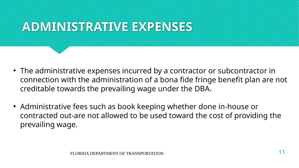 DBA/DBRA FRINGE BENEFITS NOTE: The information in - slide 11 of 20