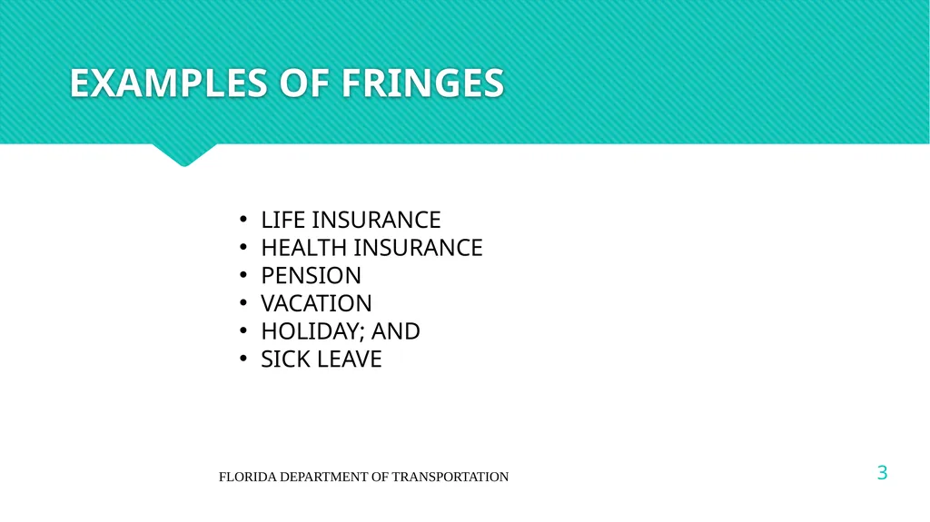 DBA/DBRA FRINGE BENEFITS NOTE: The information in - slide 3 of 20