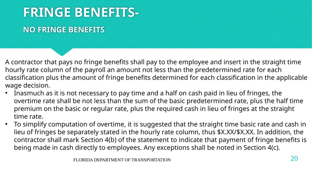 DBA/DBRA FRINGE BENEFITS NOTE: The information in - slide 20 of 20
