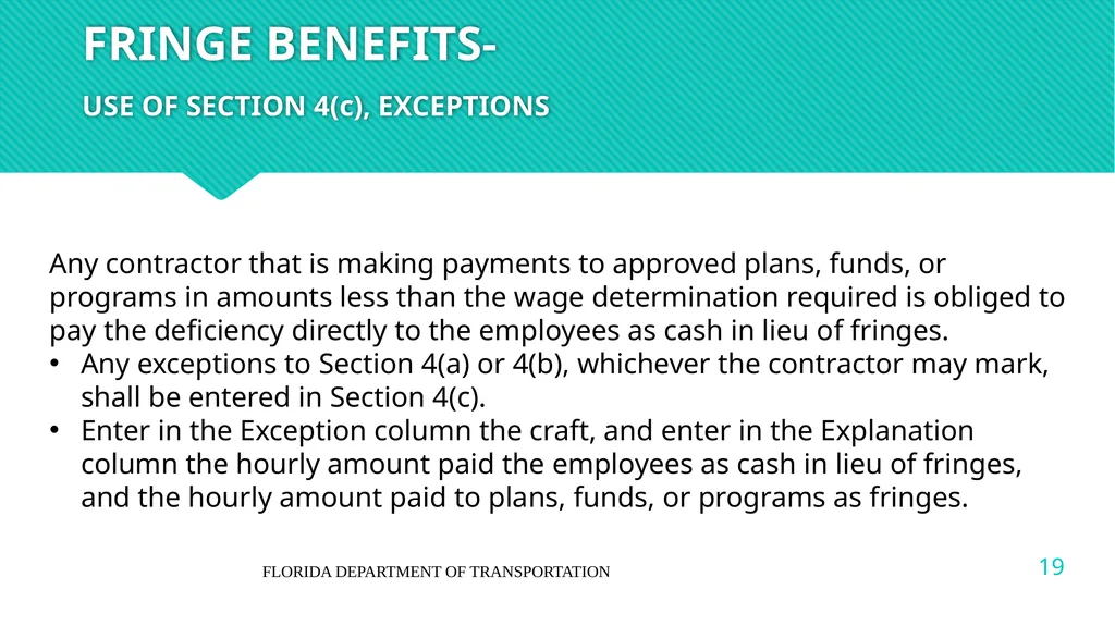 DBA/DBRA FRINGE BENEFITS NOTE: The information in - slide 19 of 20