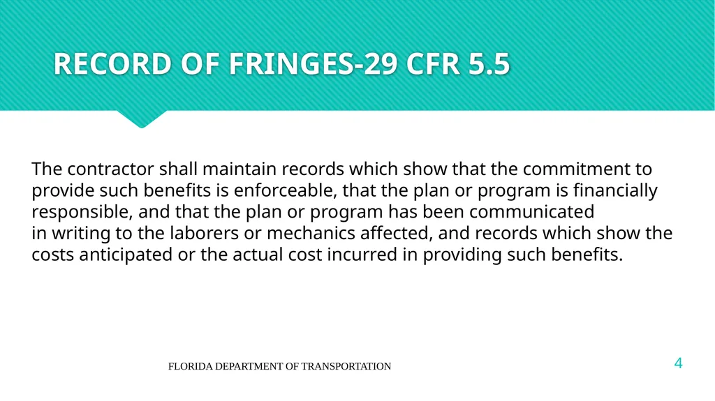 DBA/DBRA FRINGE BENEFITS NOTE: The information in - slide 4 of 20