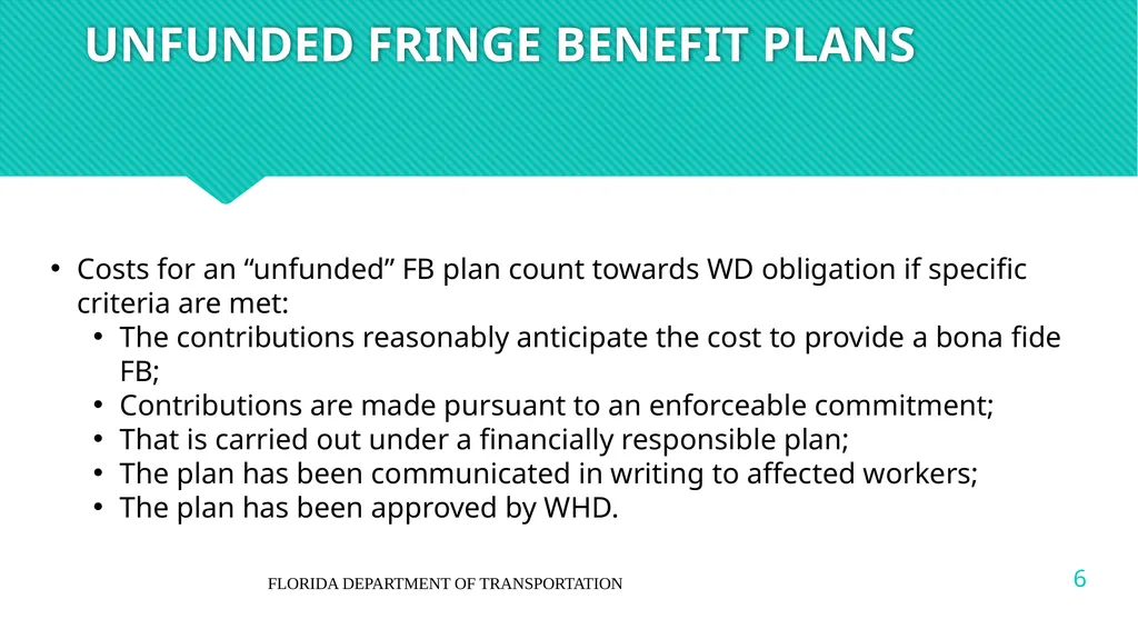 DBA/DBRA FRINGE BENEFITS NOTE: The information in - slide 6 of 20