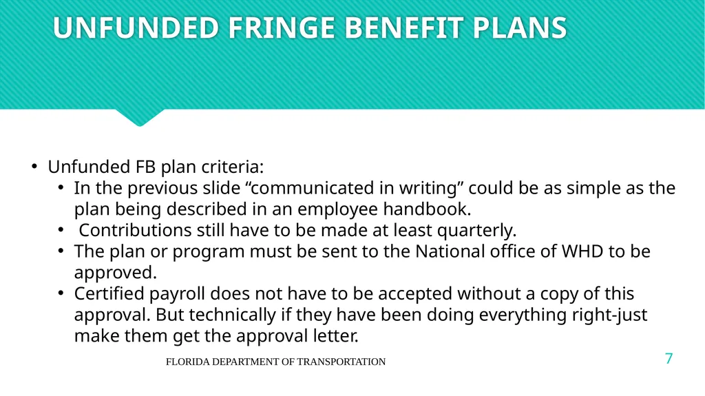 DBA/DBRA FRINGE BENEFITS NOTE: The information in - slide 7 of 20