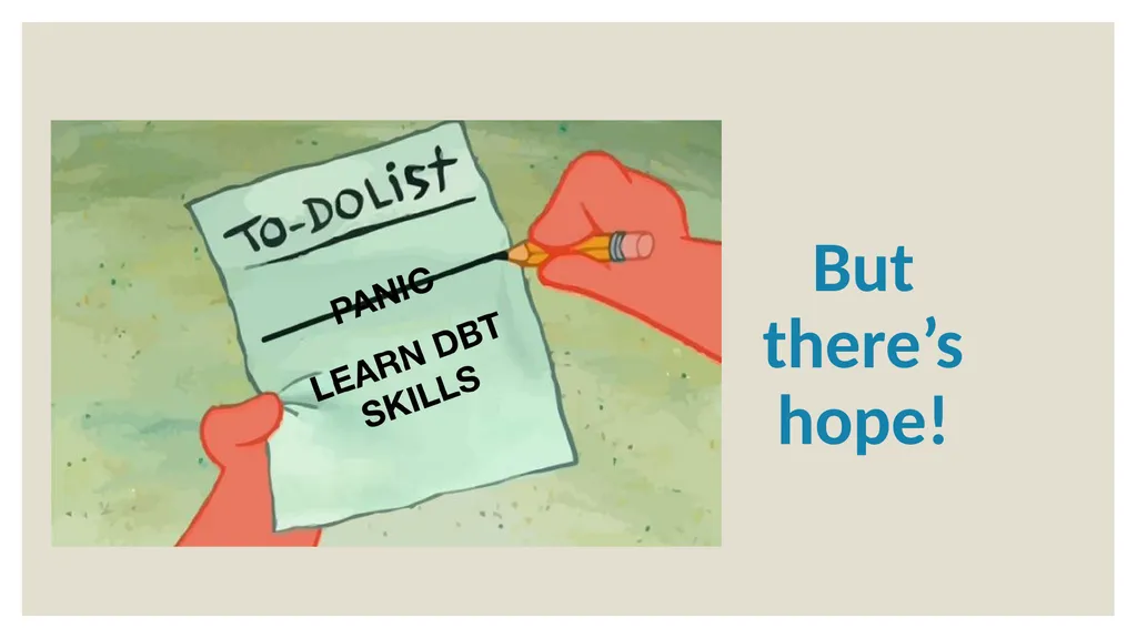Dialectical Behavioral Therapy for Beginners Matt - slide 8 of 33