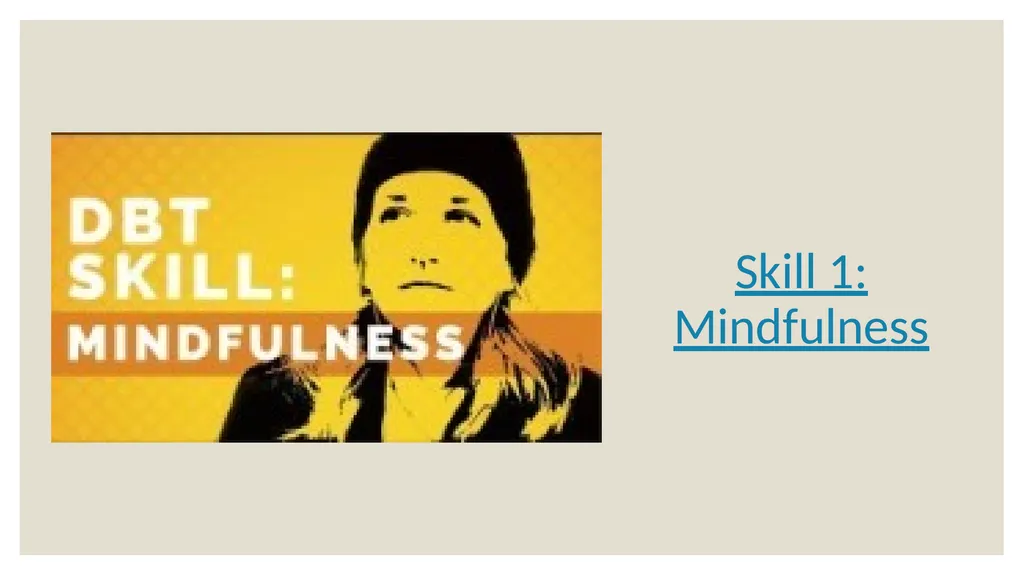 Dialectical Behavioral Therapy for Beginners Matt - slide 10 of 33