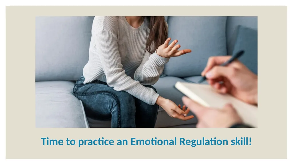 Dialectical Behavioral Therapy for Beginners Matt - slide 21 of 33