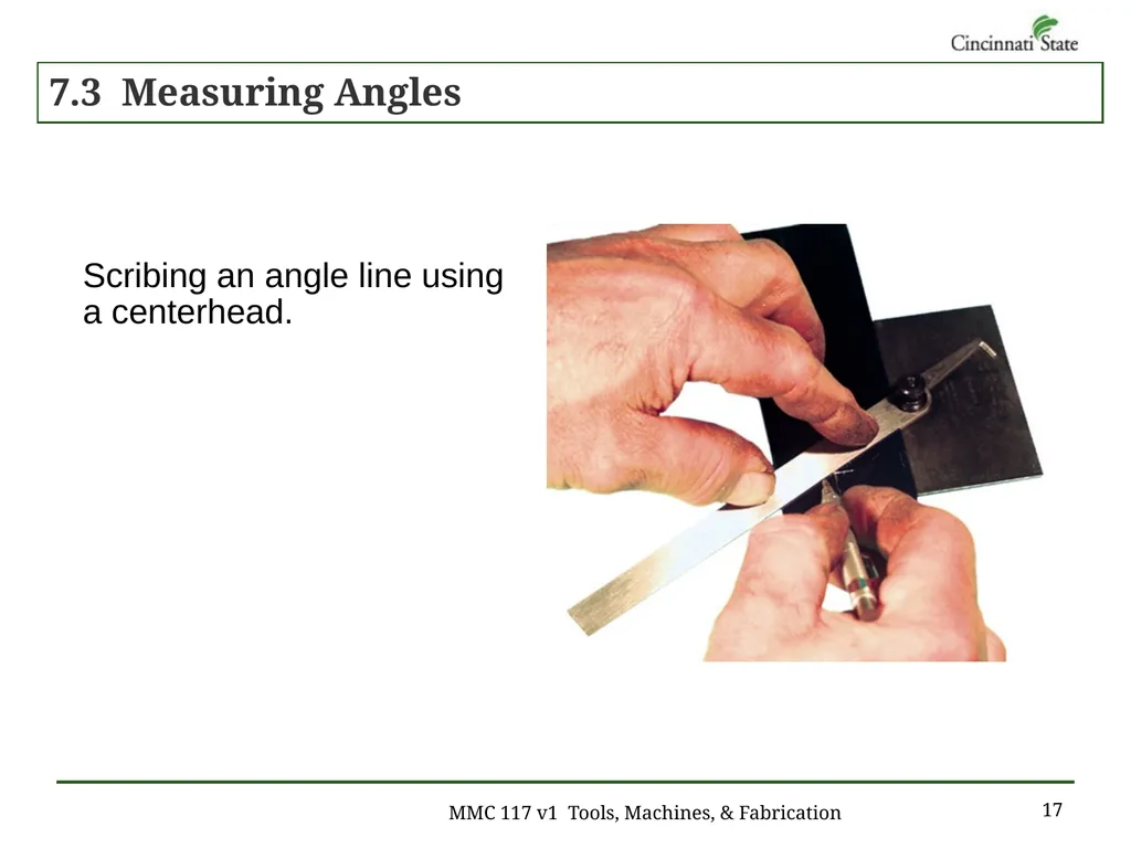 Chapter 7 – Layout Work MMC 117 Tools, Machines & - slide 17 of 29