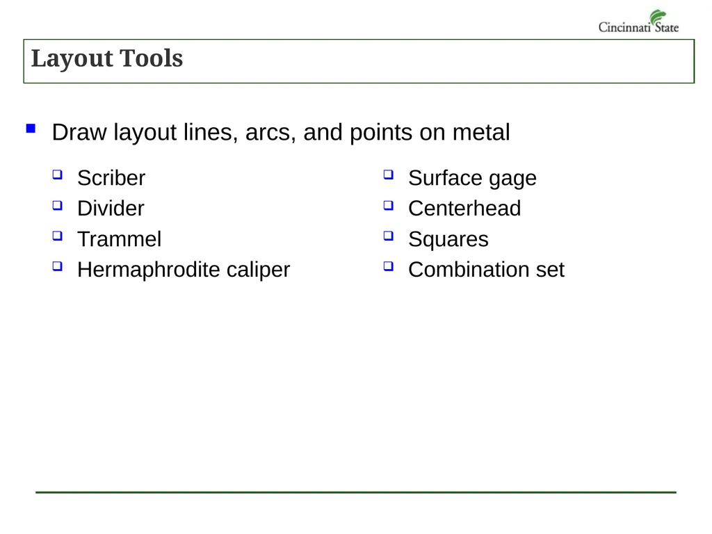 Chapter 7 – Layout Work MMC 117 Tools, Machines & - slide 8 of 29