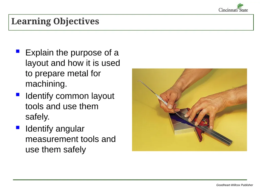 Chapter 7 – Layout Work MMC 117 Tools, Machines & - slide 2 of 29