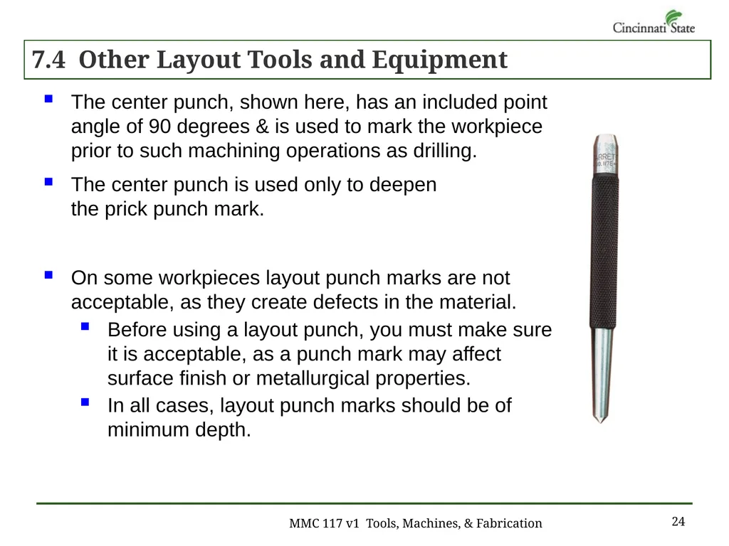 Chapter 7 – Layout Work MMC 117 Tools, Machines & - slide 24 of 29