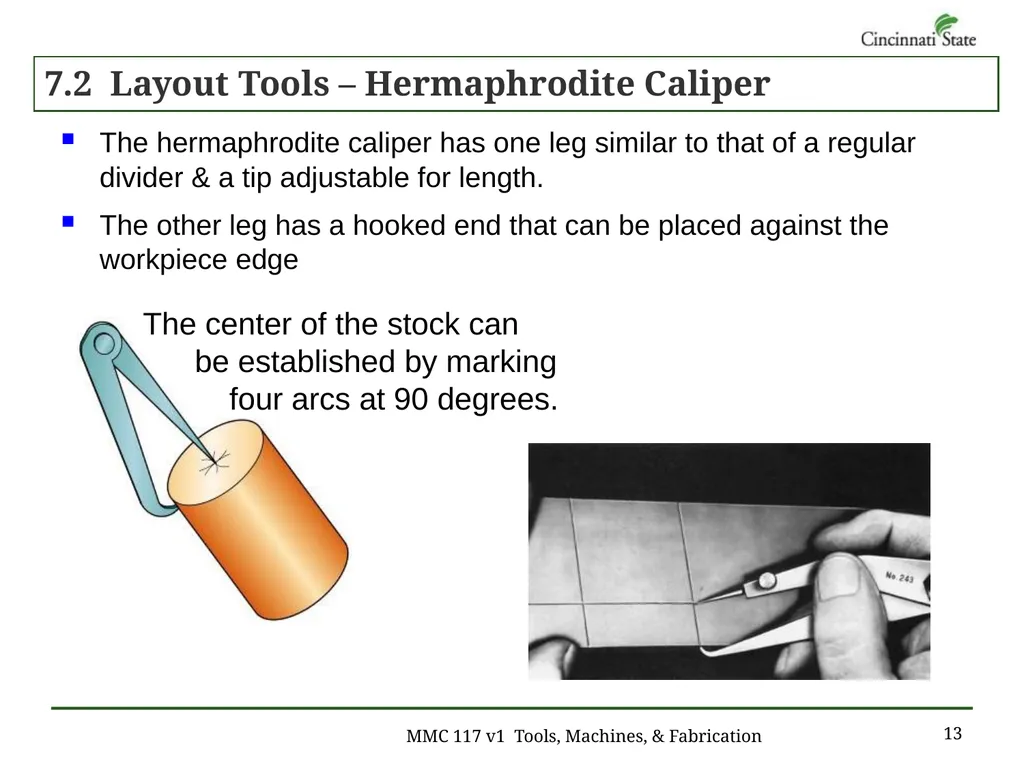 Chapter 7 – Layout Work MMC 117 Tools, Machines & - slide 13 of 29