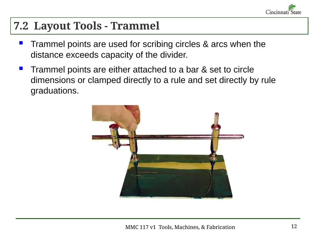 Chapter 7 – Layout Work MMC 117 Tools, Machines & - slide 12 of 29