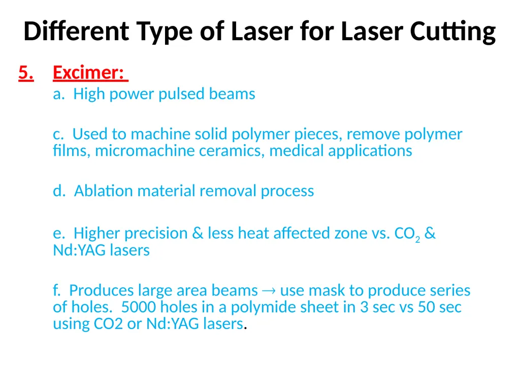 Laser Material Processing(LMP) Lecture 6 Laser - slide 8 of 22