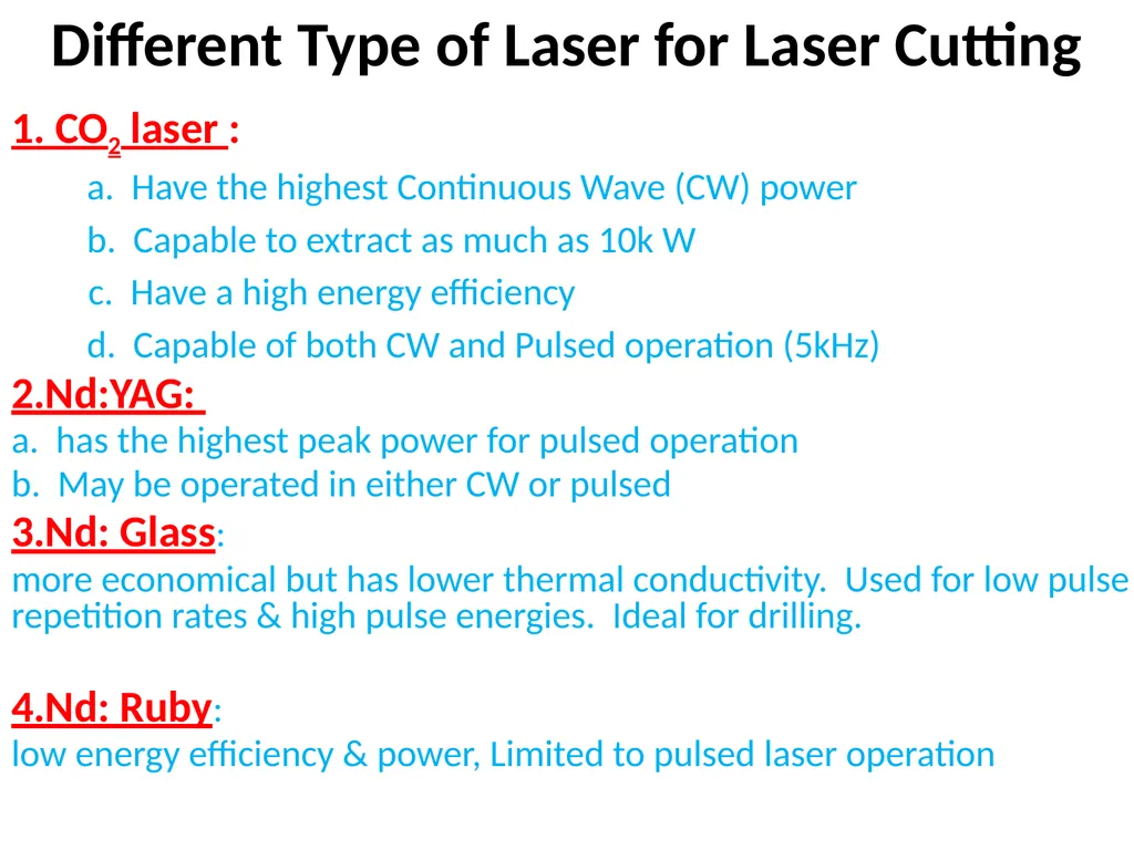 Laser Material Processing(LMP) Lecture 6 Laser - slide 7 of 22