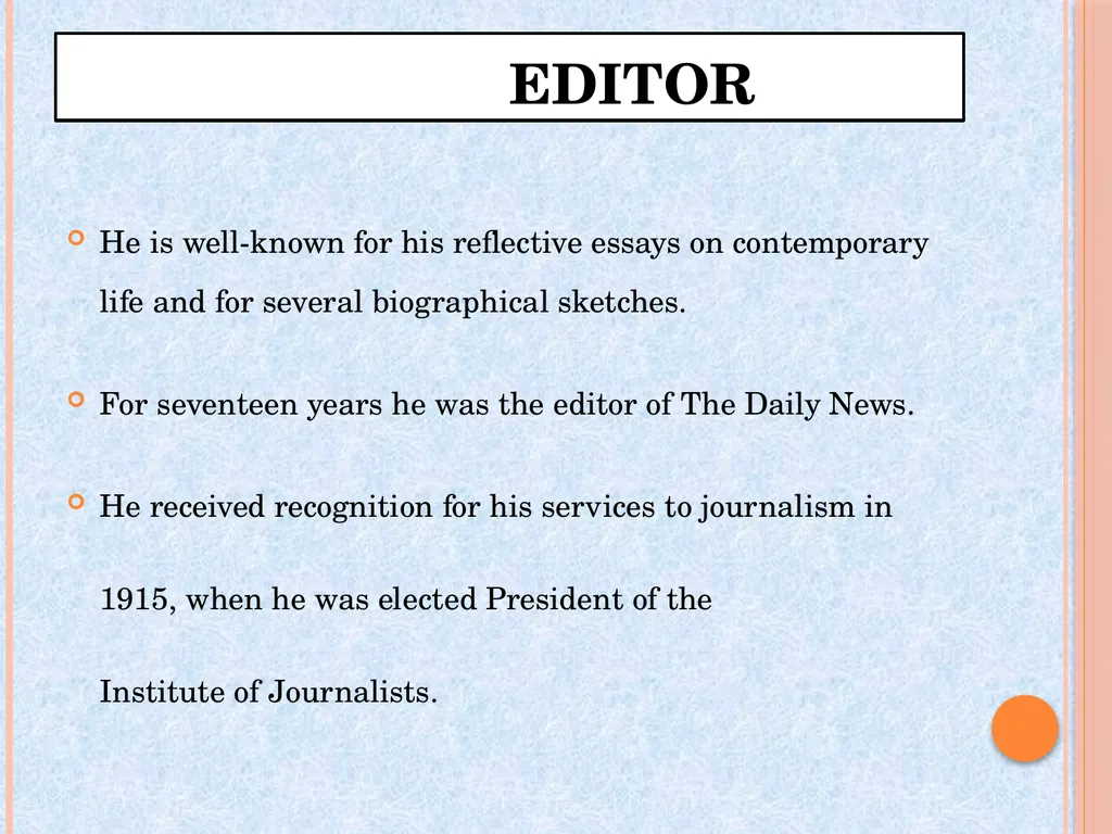 INTRODUCTION JOURNALIST EDITOR GENTLE HUMOUR - slide 4 of 12
