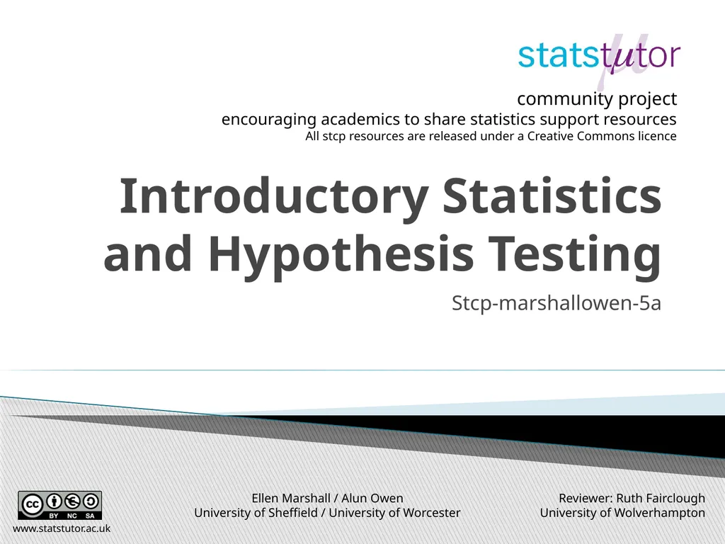 Introductory Statistics and Hypothesis Testing - slide 1 of 186
