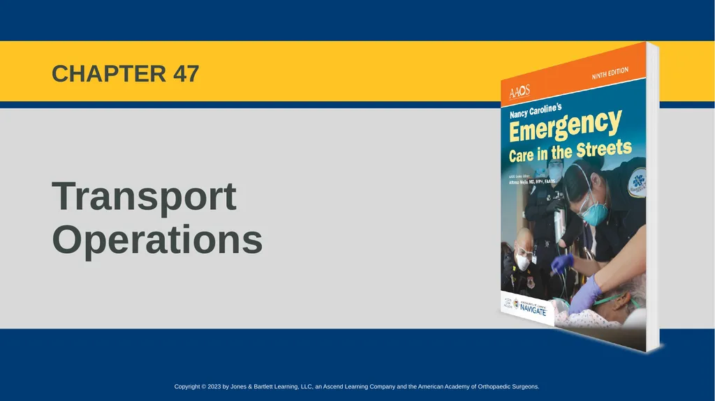 Transport Operations CHAPTER 47 Introduction - slide 1 of 63