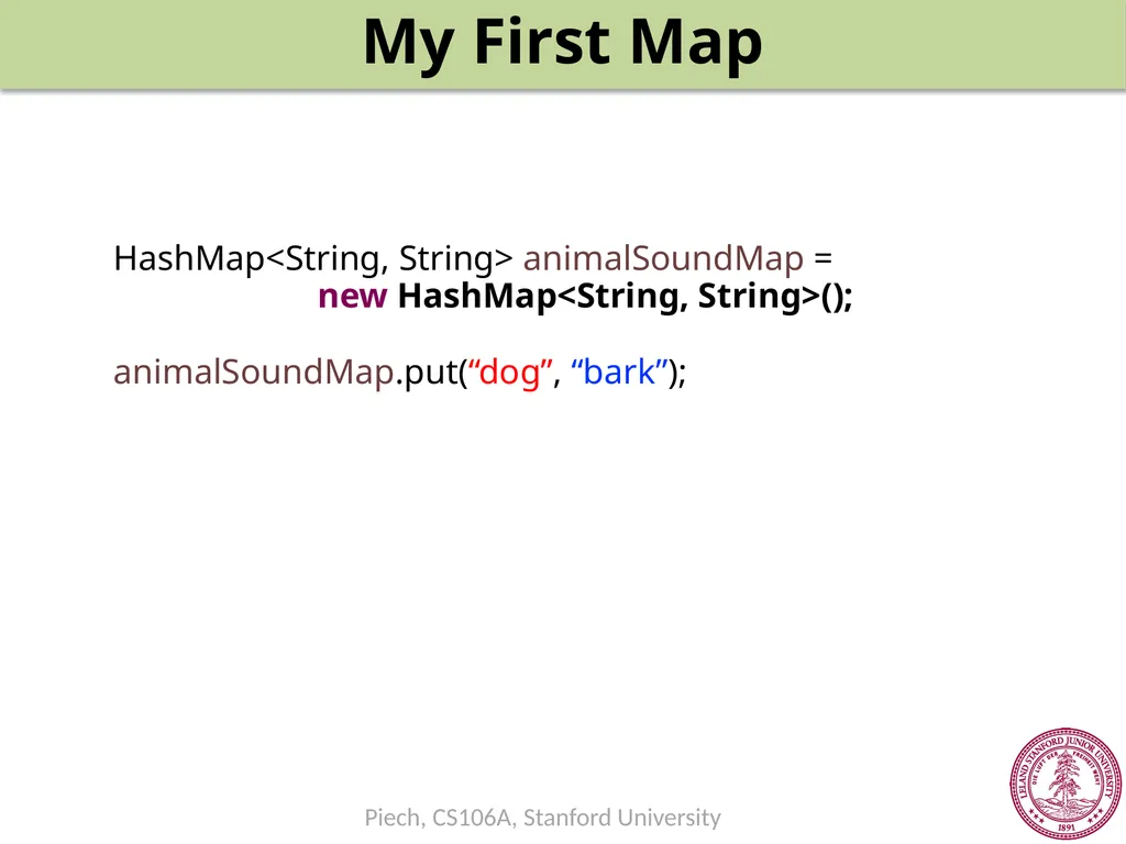 Maps Chris Piech CS106A, Stanford University - slide 35 of 53