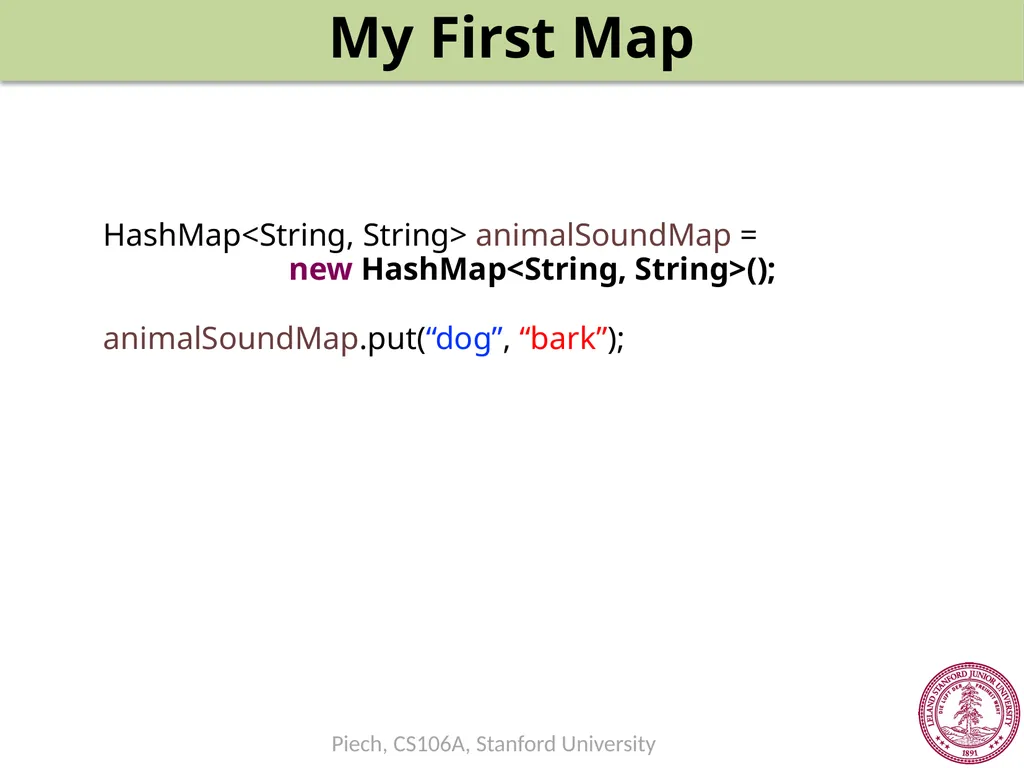 Maps Chris Piech CS106A, Stanford University - slide 36 of 53