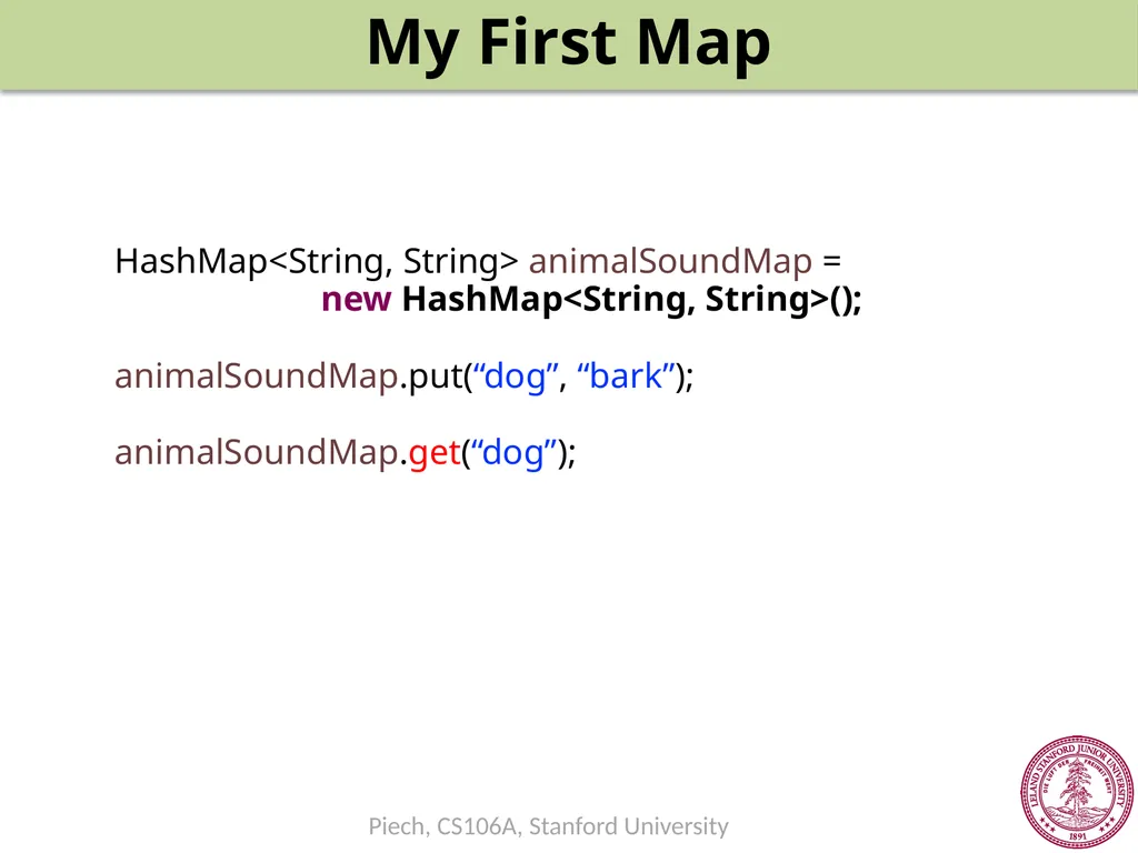 Maps Chris Piech CS106A, Stanford University - slide 38 of 53