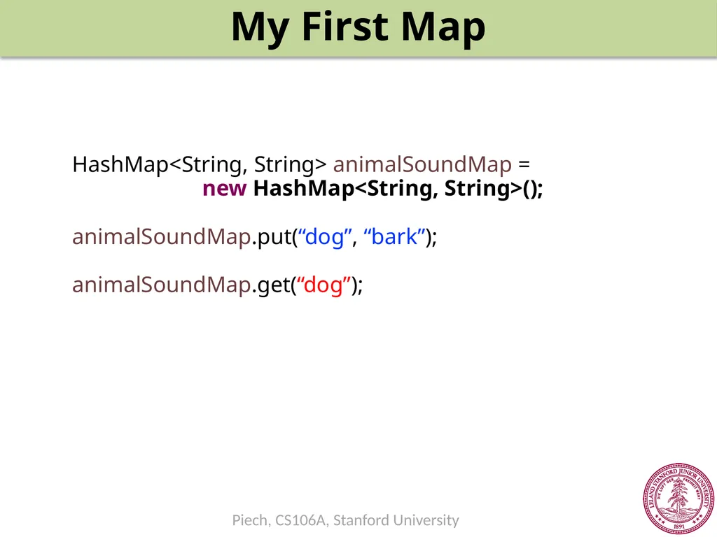 Maps Chris Piech CS106A, Stanford University - slide 39 of 53