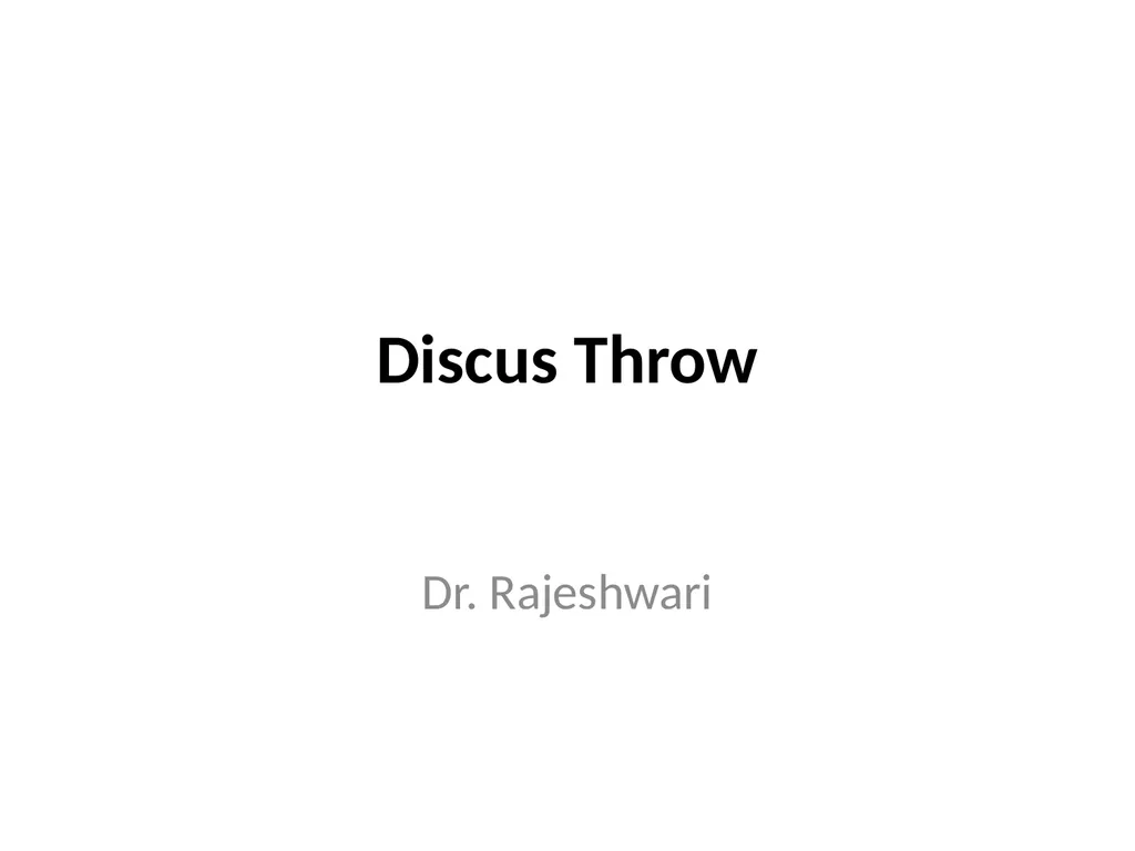 Discus Throw Dr. Rajeshwari Introduction To - slide 1 of 11