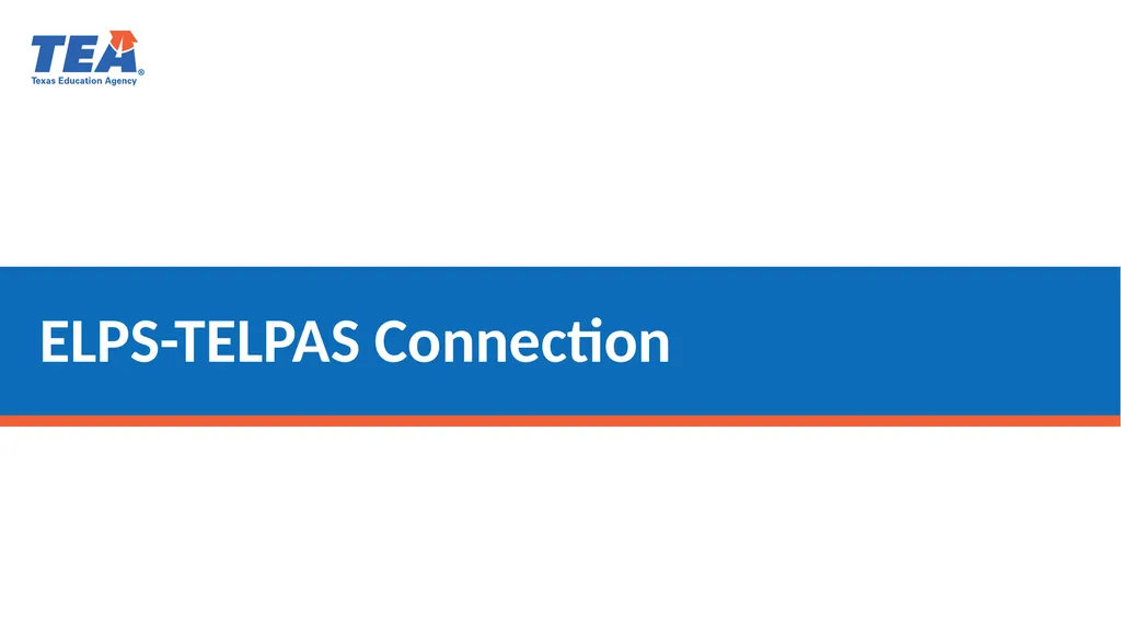Making the ELPS-TELPAS Connection Grades K–12 - slide 14 of 45
